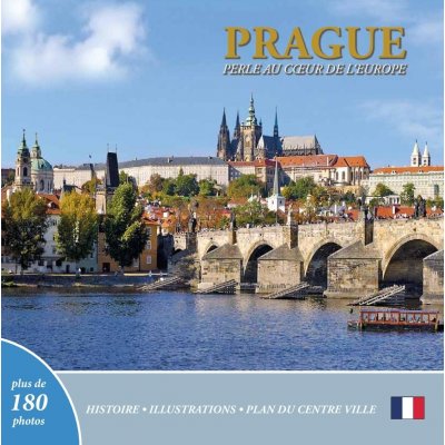 Prague Perle Au ceuer de L´europe francouzsky