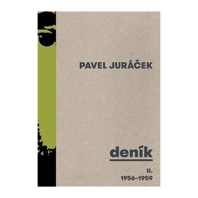 Deník II. 1956 - 1959 - Pavel Juráček