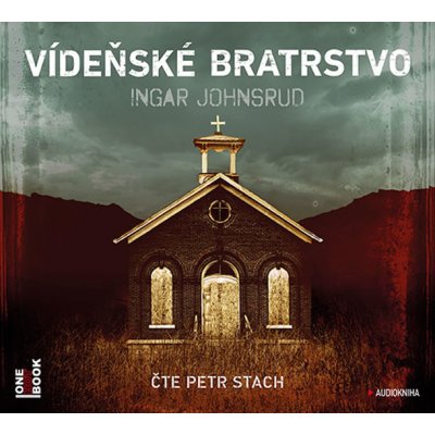 Vídeňské bratrstvo - Johnsrud Ingar - čte Petr Stach