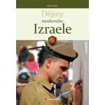 Dějiny moderního Izraele - Čejka Marek – Hledejceny.cz