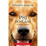 Psí poslání, 4. vydání - Bruce W. Cameron – Hledejceny.cz
