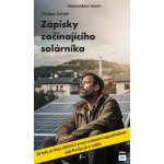 Zápisky začínajícího solárníka - Otakar Schön – Hledejceny.cz