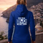 YES I’M A BITCH BADAZZ dámská mikina s potiskem streetwear Královská Modrá – Hledejceny.cz