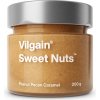 Čokokrém Vilgain Sweet Nuts arašídy a pekany s karamelem 200 g