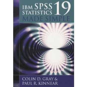 IBM SPSS Statistics 19 Made Simple