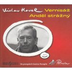 Vernisáž, Anděl strážný - Václav Havel, Jan Hartl, Helena Friedrichová, Tomáš T÷pfer – Zboží Dáma