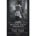 Sirotčinec slečny Peregrinové: Ptačí sněm - Ransom Riggs