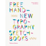 Free Hand New Typography Sketchbooks – Hledejceny.cz