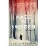 The Father: Made In Sweden - Anton Svensson – Zbozi.Blesk.cz