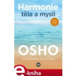 Harmonie těla a mysli - Osho – Zbozi.Blesk.cz