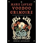 The Marie Laveau Voodoo Grimoire: Rituals, Recipes, and Spells for Healing, Protection, Beauty, Love, and More – Hledejceny.cz