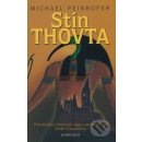 Kniha Stín Thovta - Michael Peinkofer