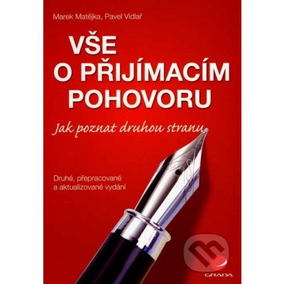 Vše o přijímacím pohovoru - Jak poznat druhou stranu 2., přepracované a aktualizované vydání – Hledejceny.cz