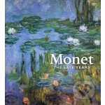 George T. M. Shackelford,Claire M. Barry,Simon Kelly,Emma Cauvin,Claire Durand-Ruel Snollaerts,Philippe Piguet,Marianne Mathieu - Monet – Hledejceny.cz
