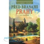 Před branami Prahy – Sleviste.cz