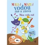 Maluj vodou zas a znova Mám vodu rád – Zbozi.Blesk.cz