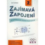 Zajímavá zapojení - inspirace konstruktérům - 2. díl – Sleviste.cz