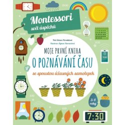 Moje první kniha o poznávání času se spoustou úžasných samolepek Montessori: Svět úspěchů - Chiara Piroddi