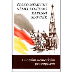 Česko-německý, německo-český kapesní slovník - Steigerová Marie a kolektiv