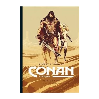 Conan: Plíživý stín a další příběhy - Robert Ervin Howard