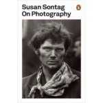 On Photography - S. Sontag – Hledejceny.cz