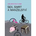 Sex, smrt a manželství – Hledejceny.cz