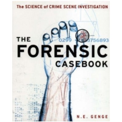 The Forensic Casebook - N. Genge
