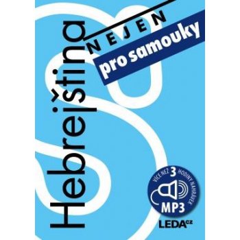 Hebrejština (nejen) pro samouky + mp3 - Šmejkalová Lucie