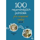 Kniha 100 nejznámějších pohádek pro unavené rodiče podruhé - kolek...