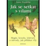 Jak se setkat s vílami – Hledejceny.cz