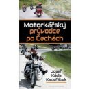 Motorkářský průvodce po Čechách