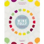 Wine Folly: A Visual Guide to the World of Wi... - Madeline Puckette – Sleviste.cz