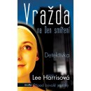 Vražda na Den smíření - 2. vydání - Harrisová Lee