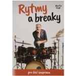 Martin Vajgl Rytmy & Breaky pro bicí soupravu – Hledejceny.cz