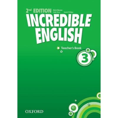 Incredible English 3 New Edition Teacher´s Book – Zbozi.Blesk.cz