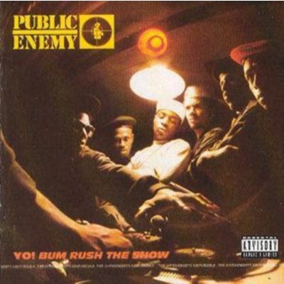 Public Enemy - Yo! Bum Rush The Show CD – Hledejceny.cz