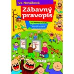 Zábavný pravopis - Iva Nováková – Hledejceny.cz