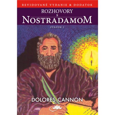 Rozhovory s Nostradamom I. - Dolores Cannon