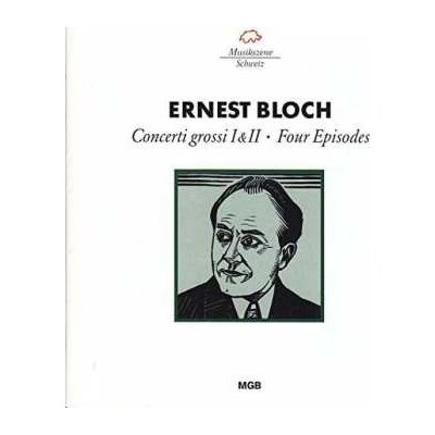 Ernest Bloch - Concerti Grossi F.streicher Nr.1 & 2 CD – Hledejceny.cz