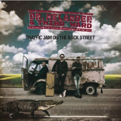 Traffic Jam in the Back Street Dr. Helander & Third Ward CD – Hledejceny.cz