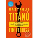 Timothy Ferriss Nástroje titánů