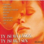 Různí - Ty jsi má láska, ty jsi můj sen CD – Hledejceny.cz