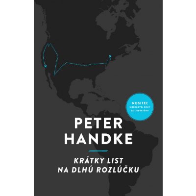 Krátky list na dlhú rozlúčku - Peter Handke – Hledejceny.cz