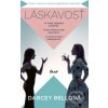 Kniha Láskavosť Bellová Darcey