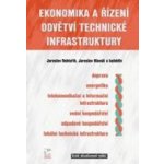 EKONOMIKA A ŘÍZENÍ ODVĚTVÍ TECHNICKÉ INFRASTRUKTURY – Hledejceny.cz