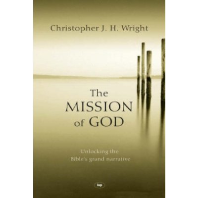 Mission of God Wright Christopher J. H. – Zboží Mobilmania