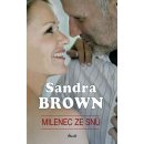 Milenec ze snů - Sandra Brown