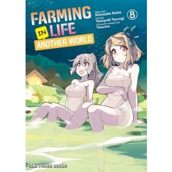 Farming Life in Another World Volume 8 Naito KinosukePaperback