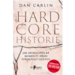 Hardcore historie - Dan Carlin – Hledejceny.cz