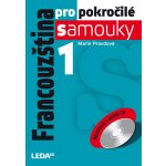 Francouz ština pro pokročilé samouky 1 + 2CD - Pravdová Marie – Sleviste.cz